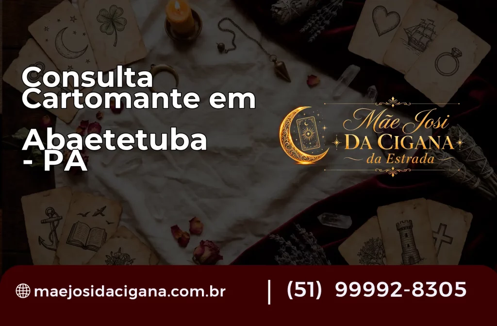 Consulta com Cartomante em Abaetetuba – PA