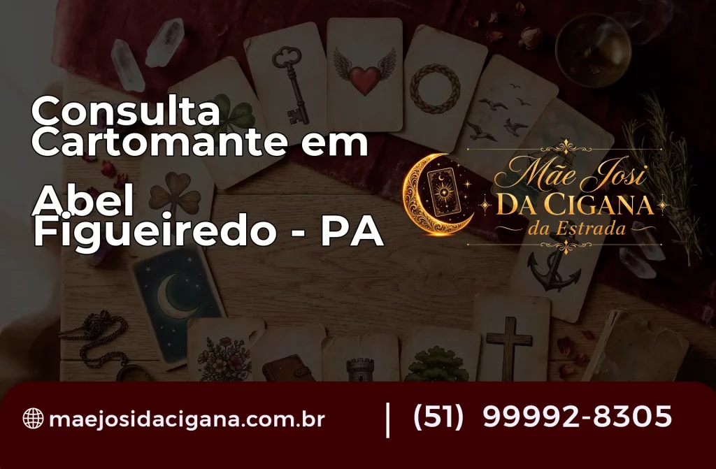 Consulta com Cartomante em Abel Figueiredo – PA