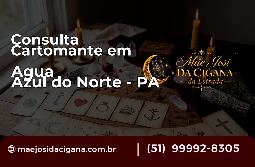 Consulta com Cartomante em Água Azul do Norte – PA