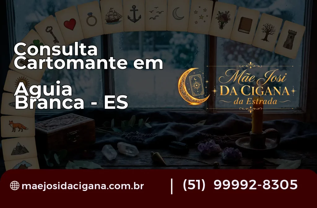 Consulta com Cartomante em Águia Branca – ES