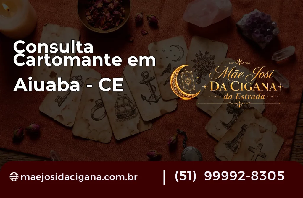 Consulta com Cartomante em Aiuaba – CE