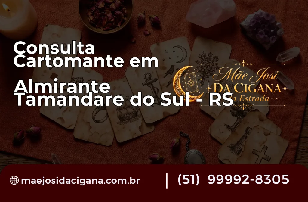 Consulta com Cartomante em Almirante Tamandaré do Sul – RS