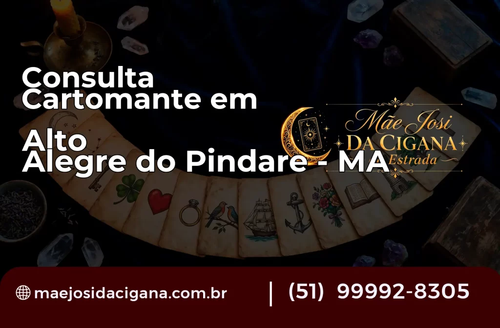 Consulta com Cartomante em Alto Alegre do Pindaré – MA