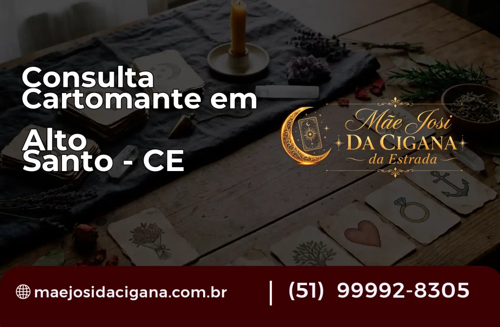 Consulta com Cartomante em Alto Santo – CE
