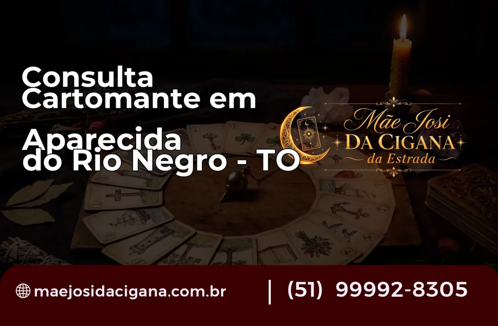 Consulta com Cartomante em Aparecida do Rio Negro – TO