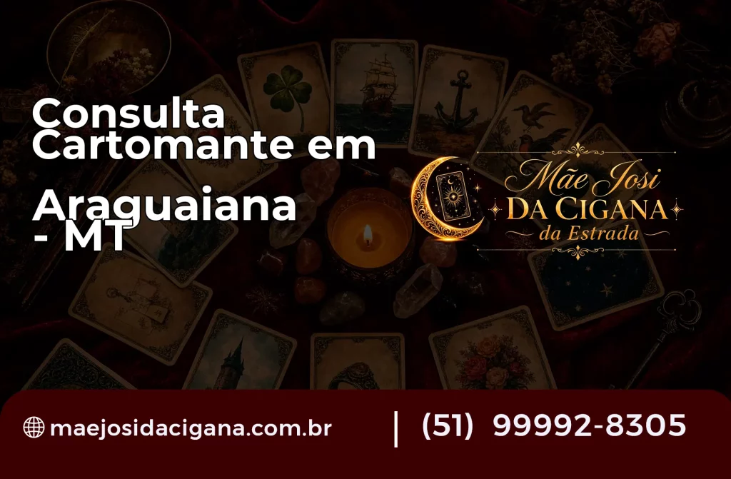 Consulta com Cartomante em Araguaiana – MT