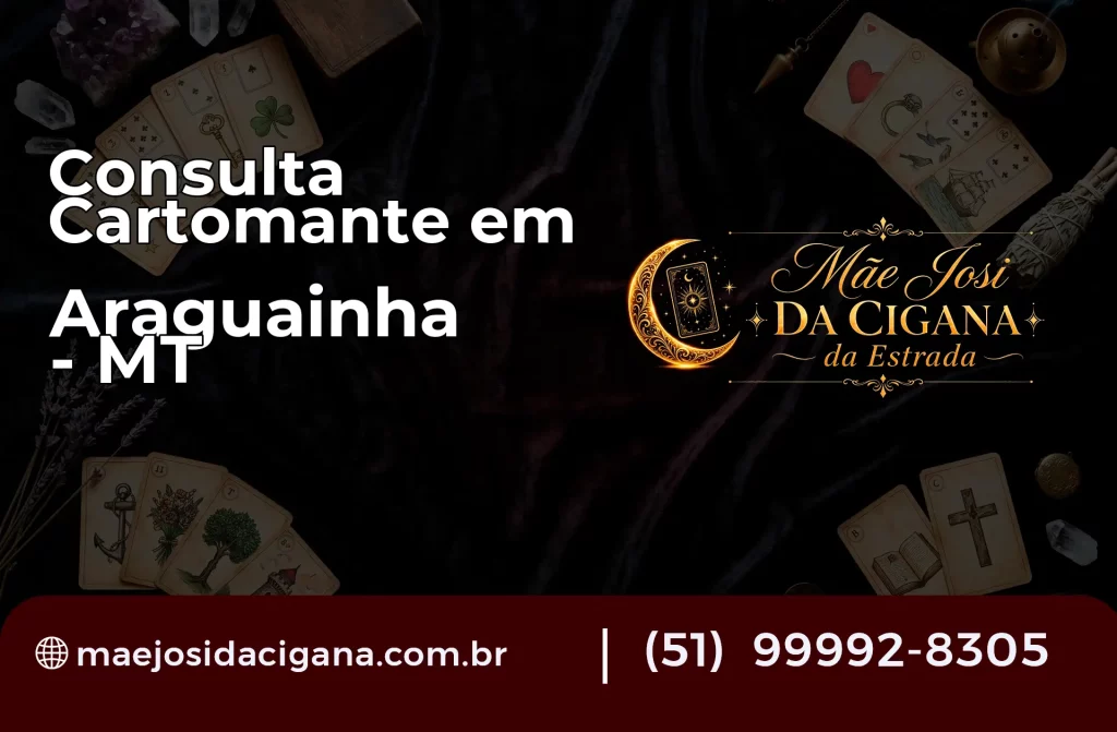 Consulta com Cartomante em Araguainha – MT