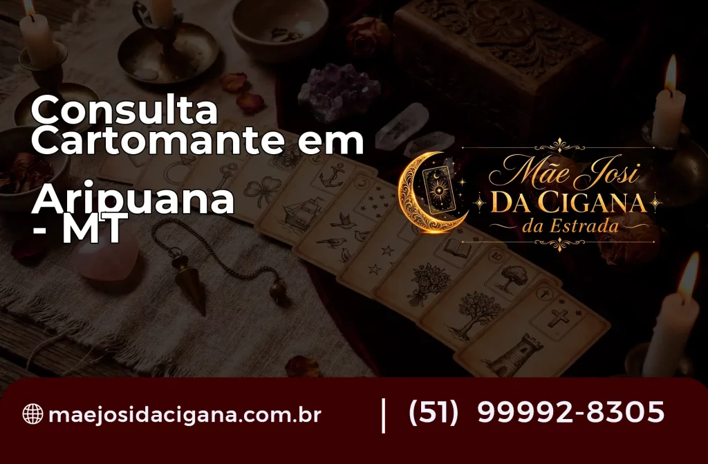 Consulta com Cartomante em Aripuanã – MT