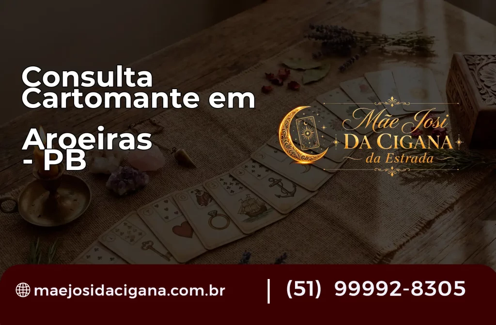 Consulta com Cartomante em Aroeiras – PB