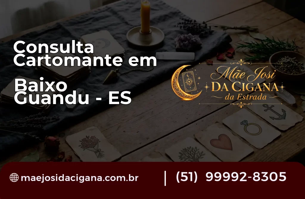 Consulta com Cartomante em Baixo Guandu – ES