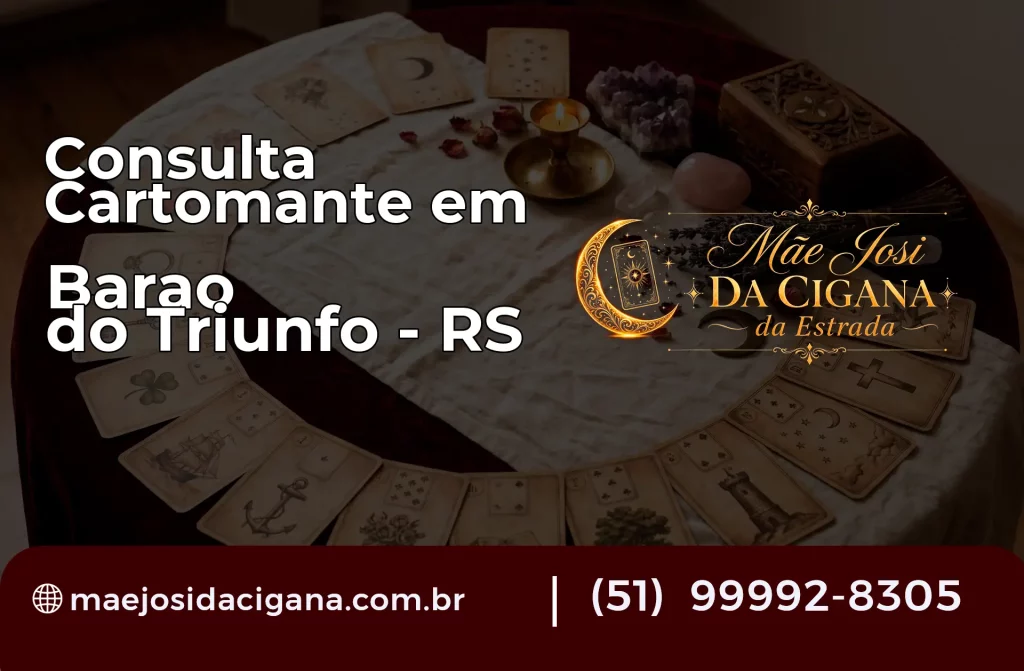 Consulta com Cartomante em Barão do Triunfo – RS