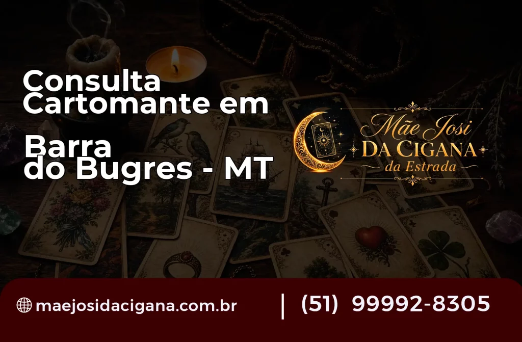 Consulta com Cartomante em Barra do Bugres – MT