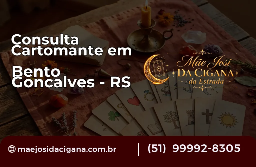Consulta com Cartomante em Bento Gonçalves – RS