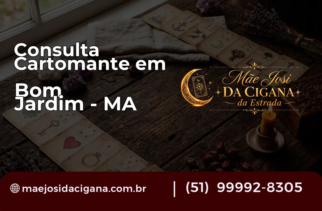 Consulta com Cartomante em Bom Jardim – MA