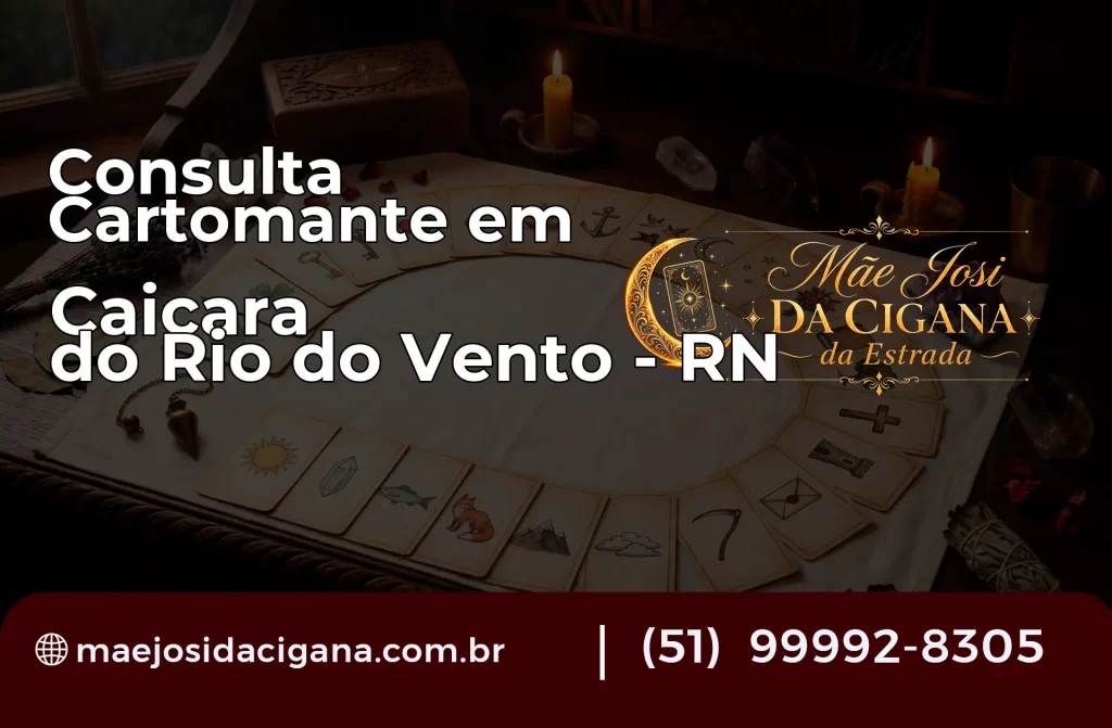Consulta com Cartomante em Caiçara do Rio do Vento – RN