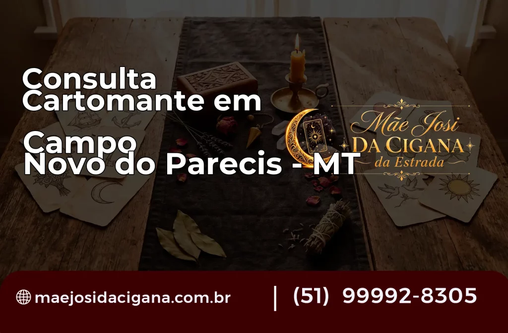 Consulta com Cartomante em Campo Novo do Parecis – MT