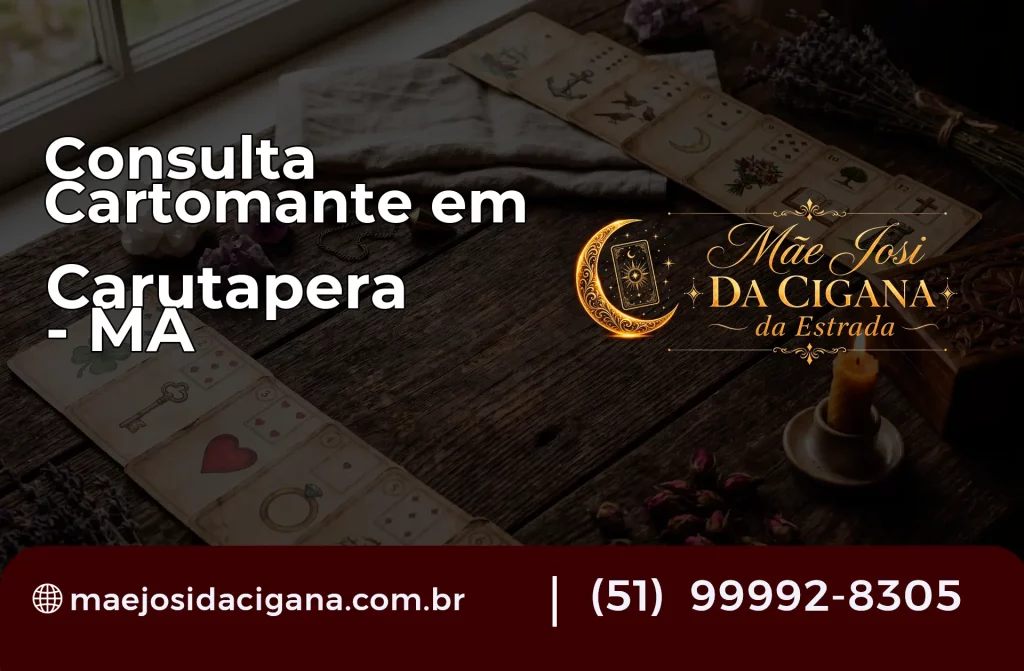 Consulta com Cartomante em Carutapera – MA