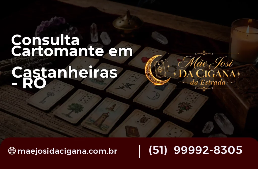 Consulta com Cartomante em Castanheiras – RO