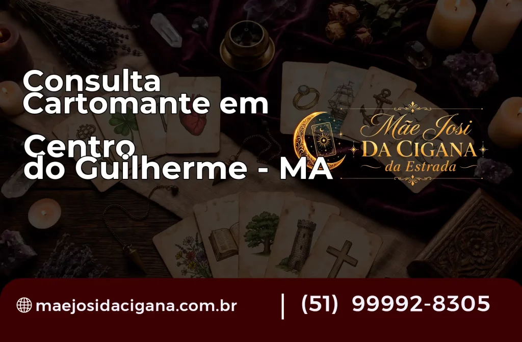 Consulta com Cartomante em Centro do Guilherme – MA