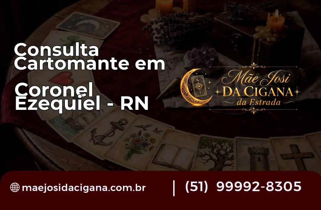 Consulta com Cartomante em Coronel Ezequiel – RN