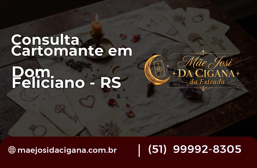 Consulta com Cartomante em Dom Feliciano – RS