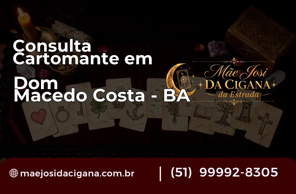 Consulta com Cartomante em Dom Macedo Costa – BA