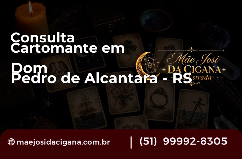 Consulta com Cartomante em Dom Pedro de Alcântara – RS