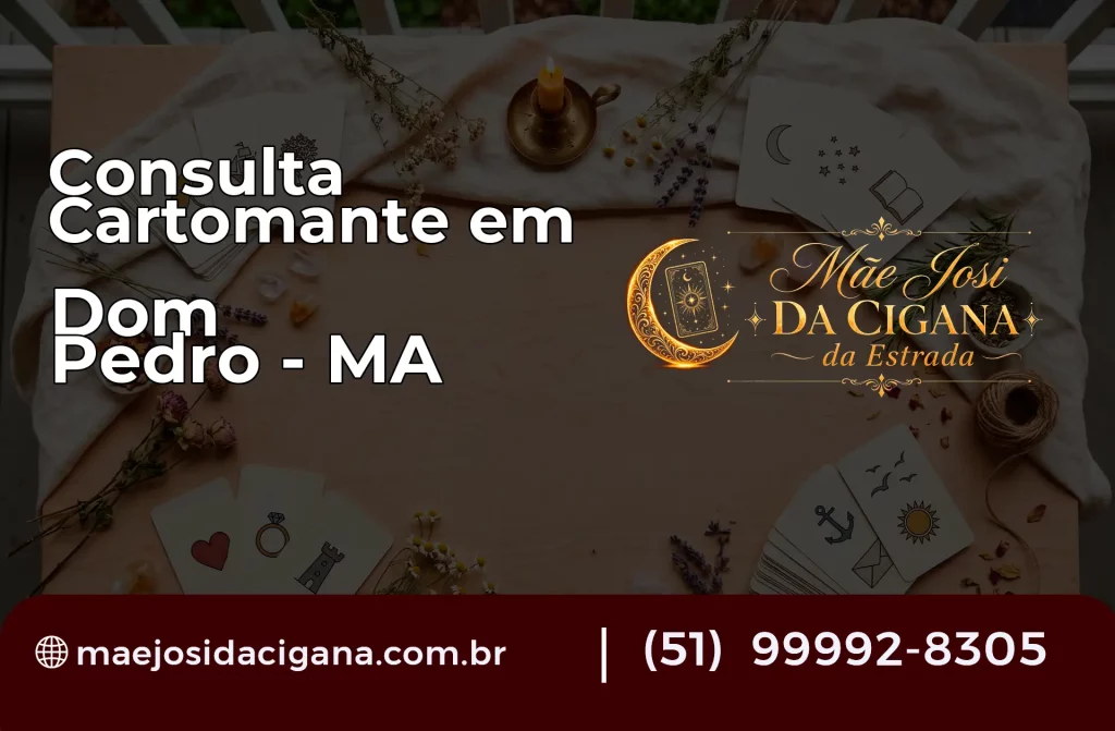 Consulta com Cartomante em Dom Pedro – MA