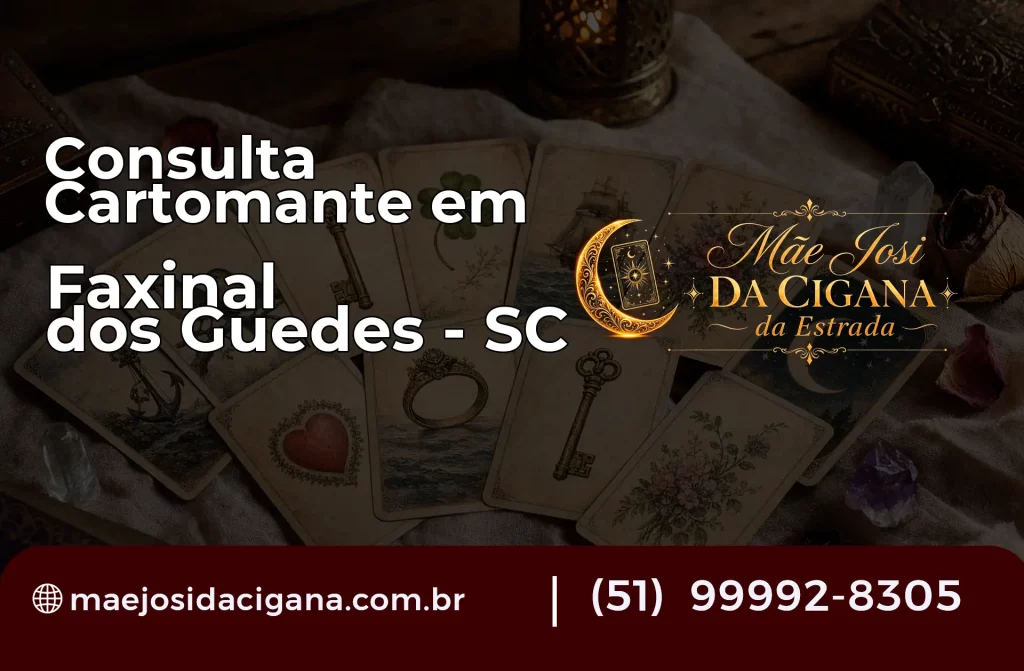 Consulta com Cartomante em Faxinal dos Guedes – SC