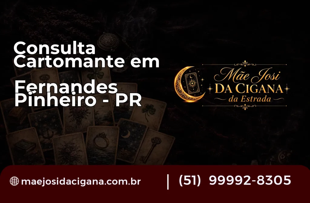 Consulta com Cartomante em Fernandes Pinheiro – PR