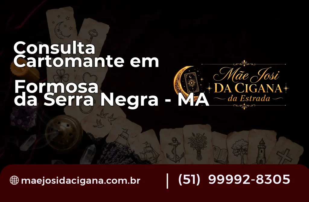 Consulta com Cartomante em Formosa da Serra Negra – MA