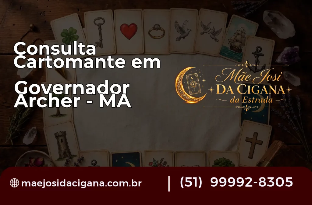 Consulta com Cartomante em Governador Archer – MA