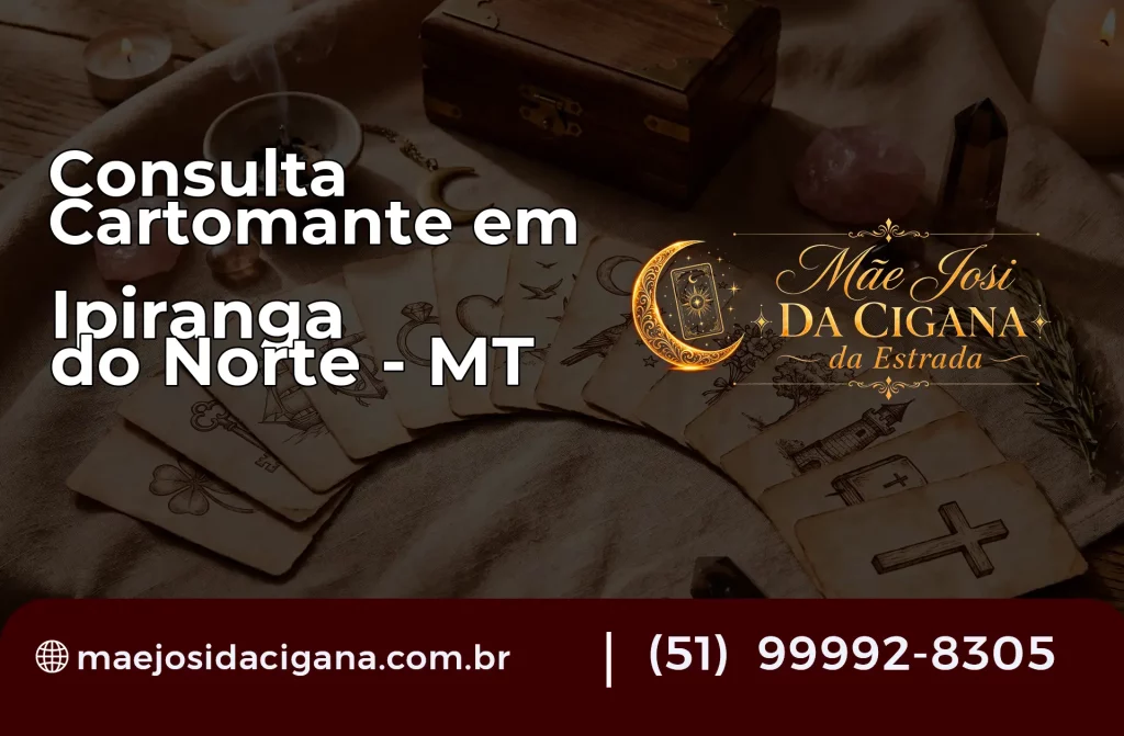 Consulta com Cartomante em Ipiranga do Norte – MT