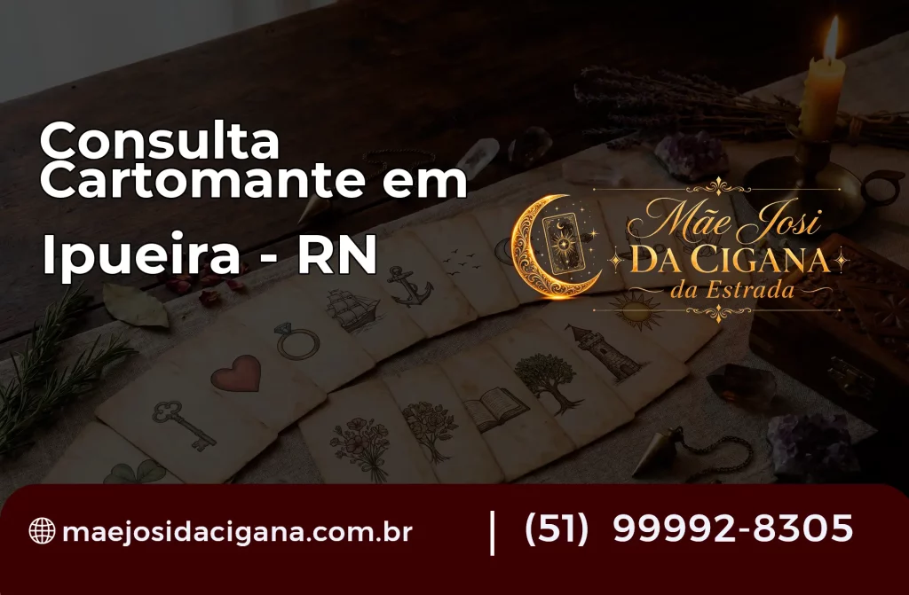 Consulta com Cartomante em Ipueira – RN