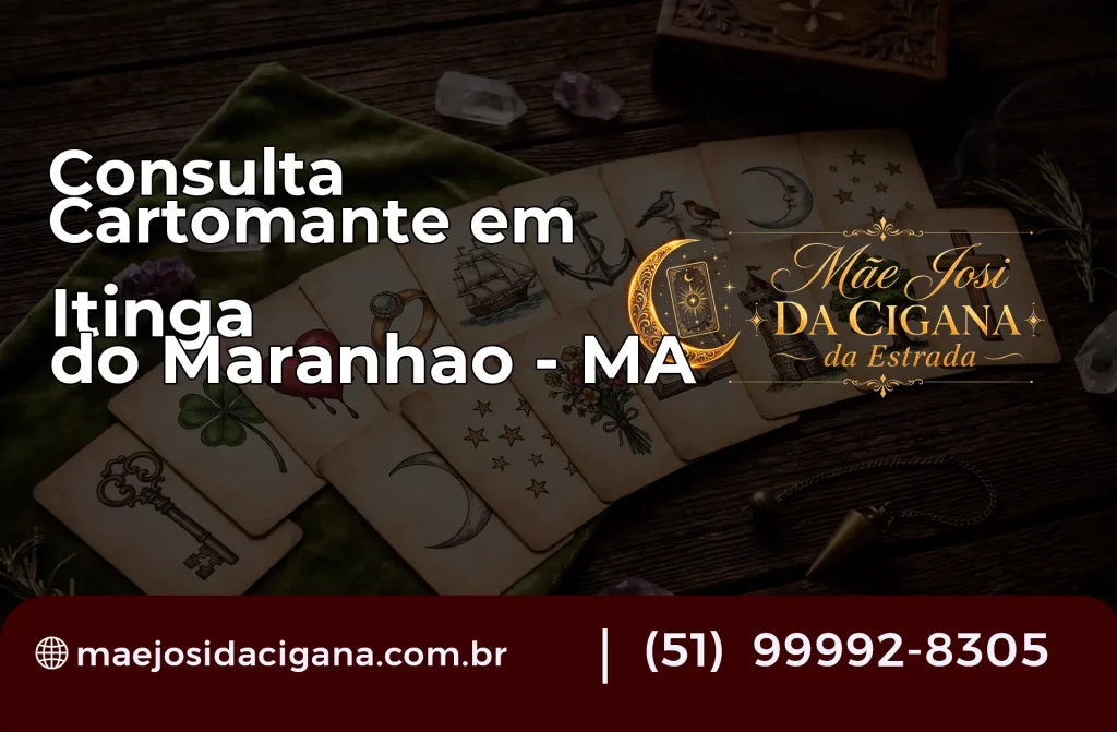Consulta com Cartomante em Itinga do Maranhão – MA