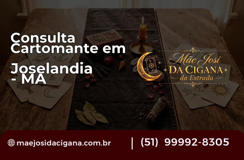 Consulta com Cartomante em Joselândia – MA