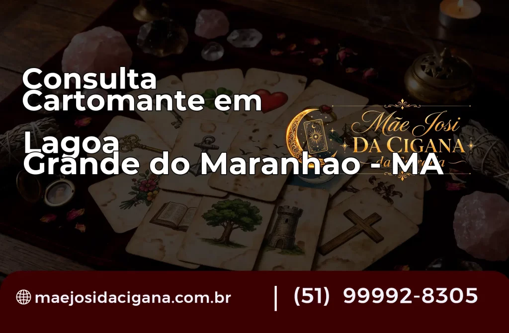 Consulta com Cartomante em Lagoa Grande do Maranhão – MA