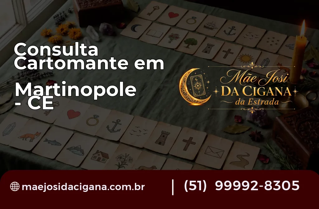Consulta com Cartomante em Martinópole – CE