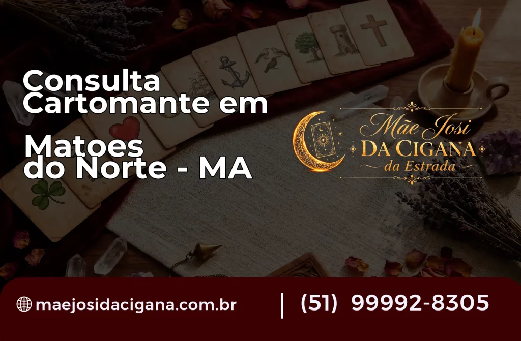 Consulta com Cartomante em Matões do Norte – MA
