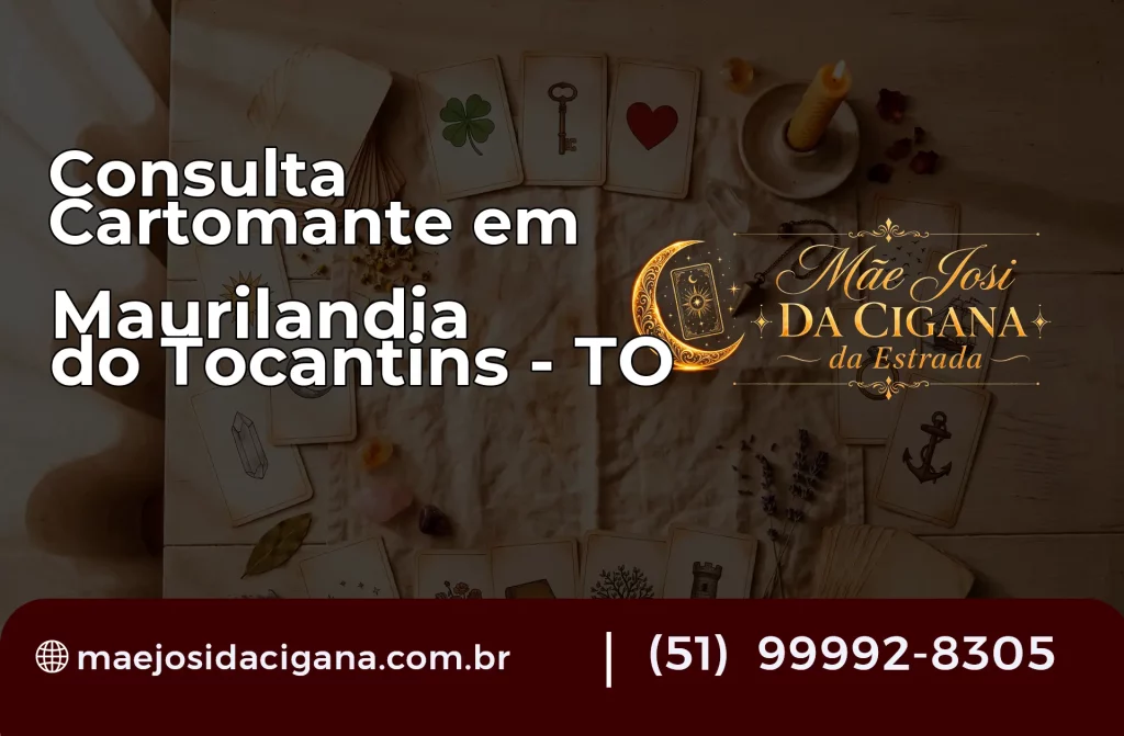 Consulta com Cartomante em Maurilândia do Tocantins – TO