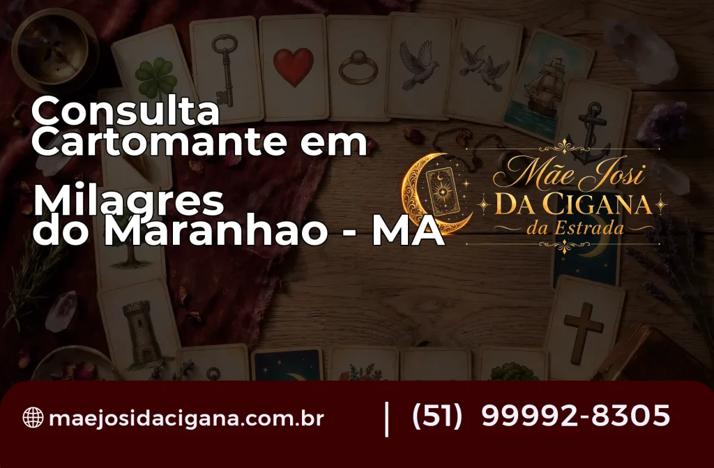 Consulta com Cartomante em Milagres do Maranhão – MA