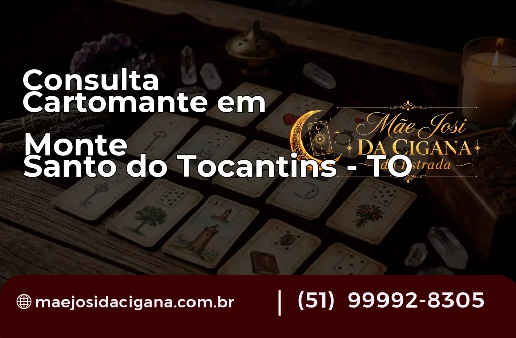 Consulta com Cartomante em Monte Santo do Tocantins – TO