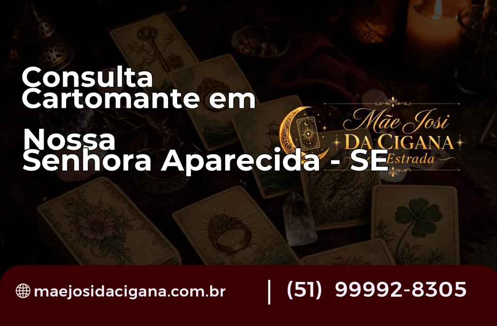 Consulta com Cartomante em Nossa Senhora Aparecida – SE