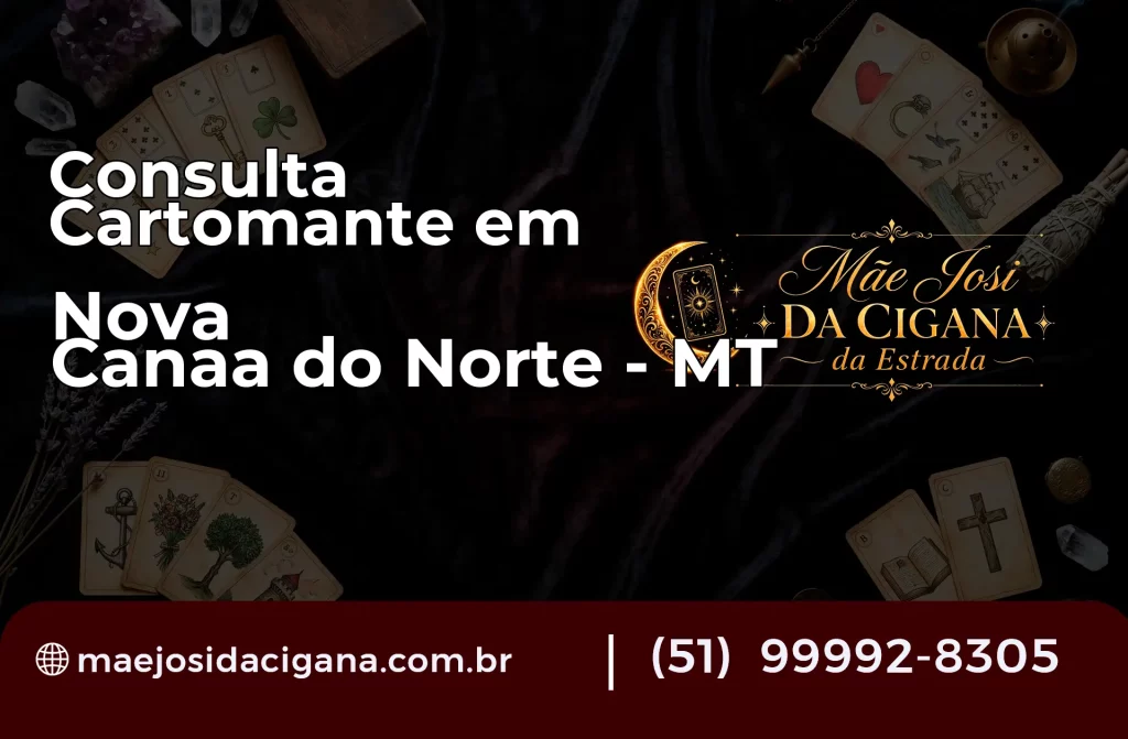 Consulta com Cartomante em Nova Canaã do Norte – MT