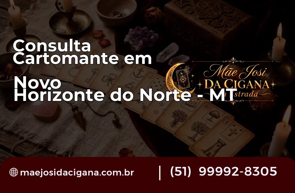 Consulta com Cartomante em Novo Horizonte do Norte – MT