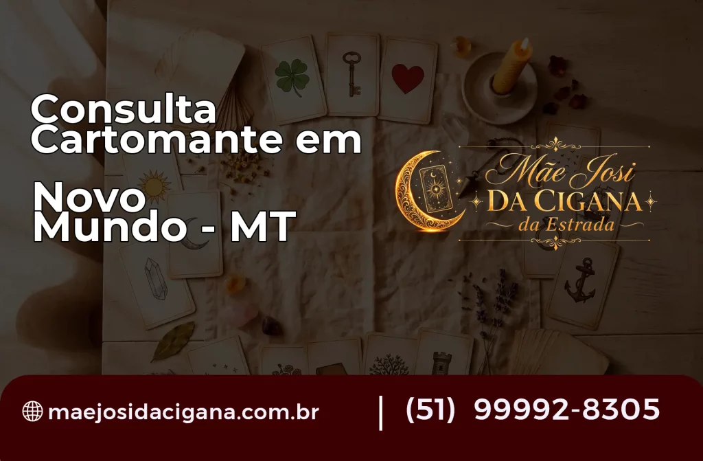 Consulta com Cartomante em Novo Mundo – MT