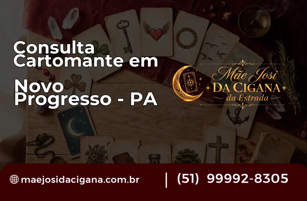 Consulta com Cartomante em Novo Progresso – PA