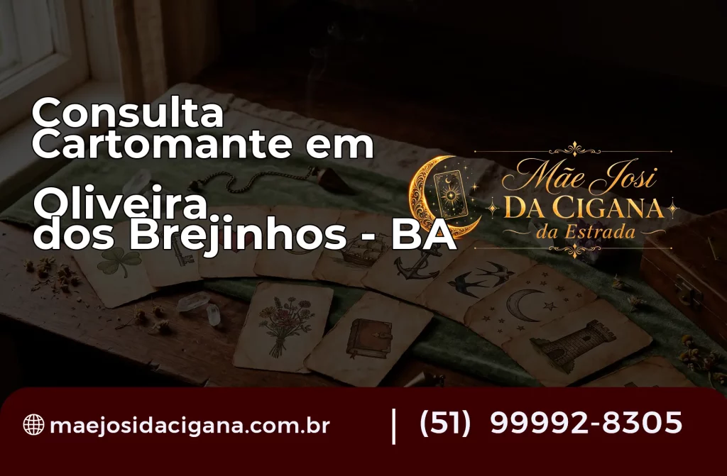 Consulta com Cartomante em Oliveira dos Brejinhos – BA