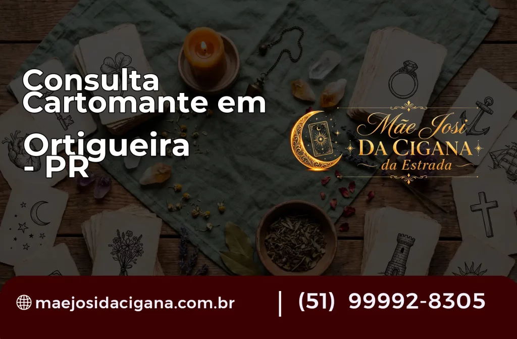 Consulta com Cartomante em Ortigueira – PR