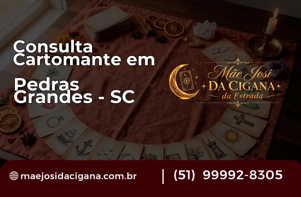 Consulta com Cartomante em Pedras Grandes – SC